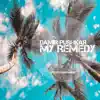 My Remedy - Single album lyrics, reviews, download