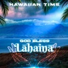 God Bless Lahaina - Single