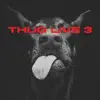 Thug Live 3 - Single album lyrics, reviews, download