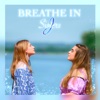 Breathe In - Single