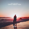 Crazy About You - Single