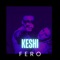 Keshi - Fero lyrics