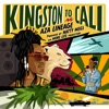 Kingston To Cali - EP