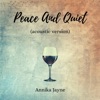 Peace and Quiet (Acoustic Version) - Single