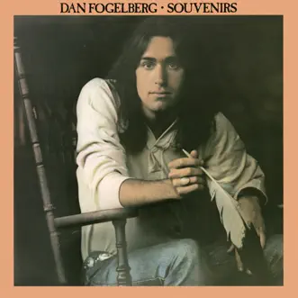 Souvenirs by Dan Fogelberg album reviews, ratings, credits