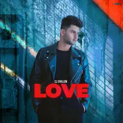 Love - Single by CJ Dhillon album reviews, ratings, credits