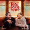 Rest Of Our Days (Super Festive Version) - Single