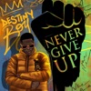 Never Give Up - Single, 2022