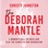 The Deborah Mantle: A Woman's Call to Arise and Slay the Giants of Her Generation (Unabridged)