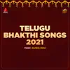 Stream & download Telugu Bhakthi Songs 2021