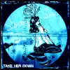 Take Her Down (Redux) - EP album lyrics, reviews, download