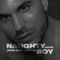 Naughty Boy (NATAN Remix) - John Riot lyrics