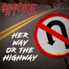 Her Way Or the Highway - Single