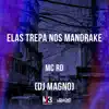 Stream & download Elas Trepa nos Mandrake