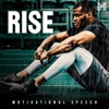Rise (Motivational Speech) - Single