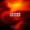 Voyage Voyage - Single