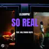 So Real (feat. Hollywood Beats) - Single album lyrics, reviews, download