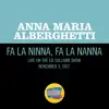 Fa La Ninna, Fa La Nanna (Live On The Ed Sullivan Show, November 3, 1957) - Single album lyrics, reviews, download