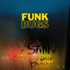 Funk Bugs, 2023