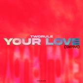 Your Love (9PM) artwork