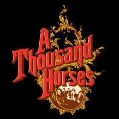 A Thousand Horses - EP