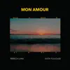 Mon Amour (Acoustic) - Single album lyrics, reviews, download