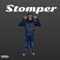 Stomper - Big Slime lyrics