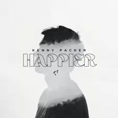 Happier - Single by Kenny Packer album reviews, ratings, credits
