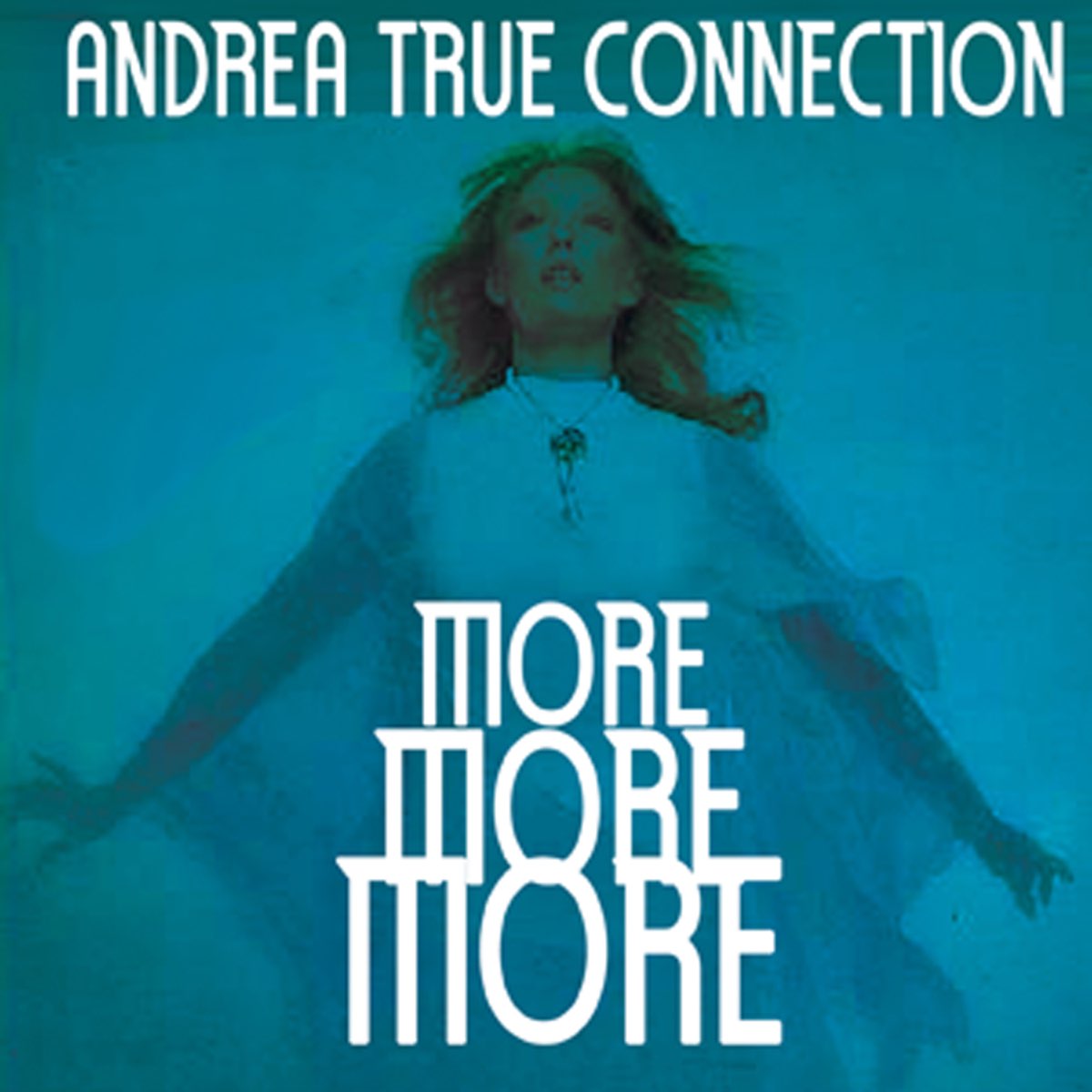 ‎more More More By Andrea True Connection On Apple Music 
