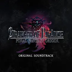 STRANGER OF PARADISE FINAL FANTASY ORIGIN Original Soundtrack by Square Enix Music album reviews, ratings, credits