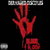 Blood 4 Blood (feat. Kaos Anubis & Looney Lenny) album lyrics, reviews, download