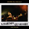 Kakurenbo / Cry No More (Live Edition) - Single album lyrics, reviews, download