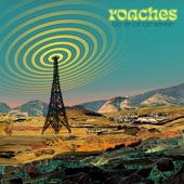 Roaches - Walking Up Babble-On