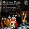 Stream & download The Golden Dream (17th Century Music from the Low Countries)