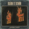 Burn It Down - EP