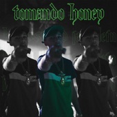 Tomando Honey artwork