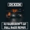 Dj Baby Don't Go (FULL BASS REMIX) artwork