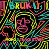 BRUK IT - Single