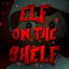 Elf on the Shelf - Single album lyrics, reviews, download
