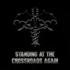 Standing at the Crossroads Again (feat. Mr. Breathless) - Single album lyrics, reviews, download