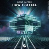 How You Feel - Single