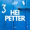 Hei Petter - Single, 2023