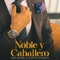 Noble y Caballero artwork