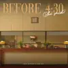 Before 4:30 (She Said…) - Single album lyrics, reviews, download