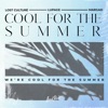 Cool For the Summer - Single