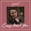 Crazy About You - Single