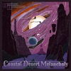 Coastal Desert Melancholy - EP