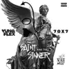 The Saint and the Sinner (feat. 70 X 7) album lyrics, reviews, download