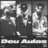 Deu Aulas - Single album lyrics, reviews, download
