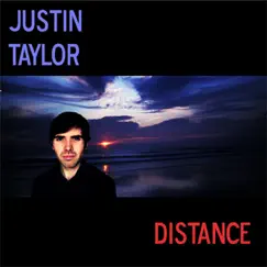 Distance by Justin Taylor album reviews, ratings, credits